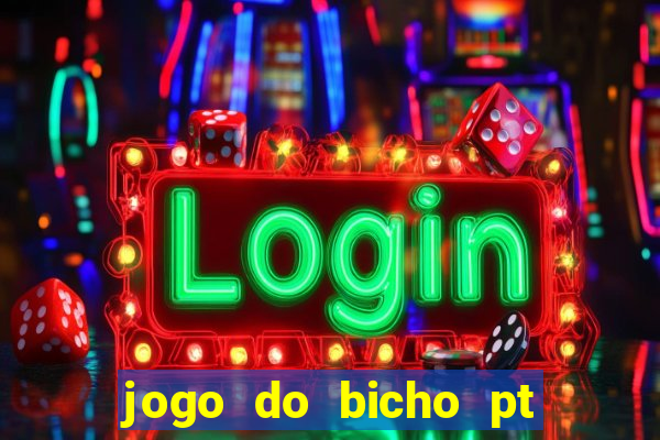 jogo do bicho pt sp 13h